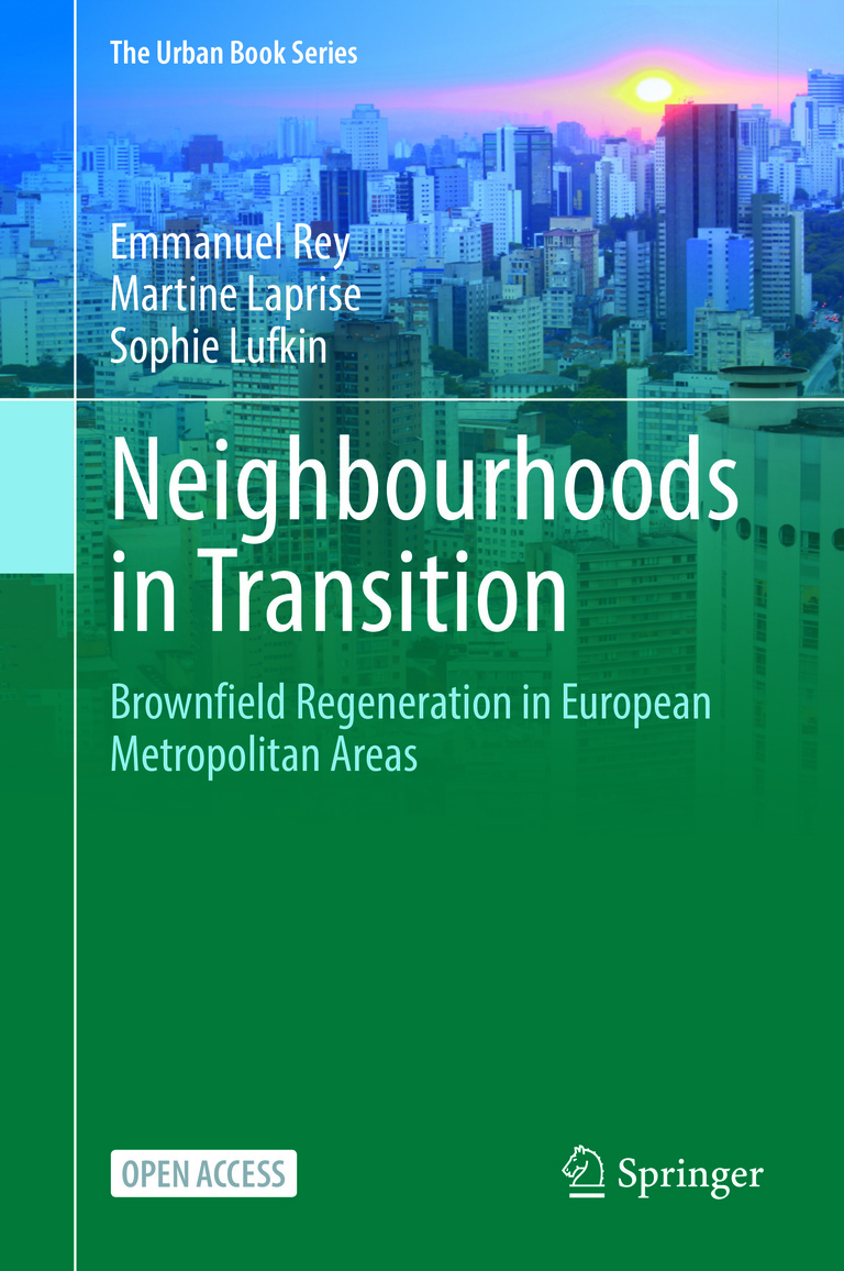 Carta - Reichen et Robert Associates - Neighbourhoods In Transition - Brownfield Regeneration in European Metropolitan Areas - Éditeur Springer Cham